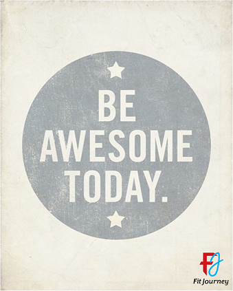Fit-Journey-Be-Awesome-Today